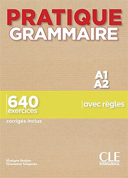Broché Pratique grammaire A1-A2 : 640 exercices avec règles : corrigés inclus de Évelyne; Tempesta, Giovanna Siréjols