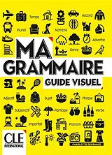 Broschiert Ma grammaire : guide visuel von Charlotte Defrance
