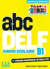 Kartonierter Einband Abc DELF, B1 junior scolaire : réussis avec ton coach ! von Adrien; Salles, Virginie Payet