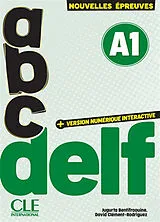 Broschiert Abc DELF, A1 : nouvelles épreuves von Jugurta; Clément-Rodriguez, David Bentifraquine