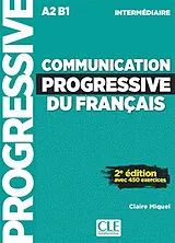 Broschiert Communication progressive du français : A2-B1 intermédiaire : avec 450 exercices von Claire Leroy-Miquel