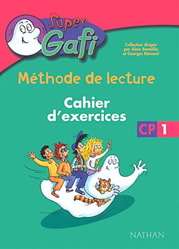 Broschiert Supergafi : méthode de lecture, CP : cahier d'exercices 1 von Alain; Rémond, Georges Bentolila