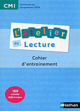 Broché L'atelier de lecture CM1, cycle 3 : cahier d'entraînement de 