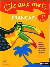 Broschiert L'île aux mots, manuel 7ème HarmoS von 