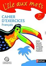 Broschiert L'île aux mots, cahier 7ème HarmoS von 