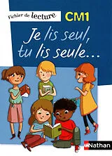  Je lis seul, tu lis seule... CM1 : fichier de lecture von 