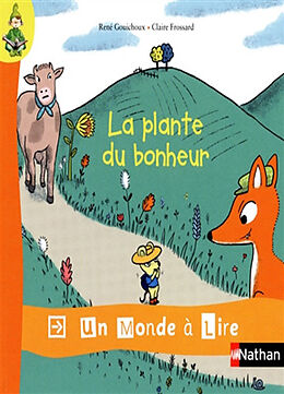 Broché La plante du bonheur de René; Frossard, Claire Gouichoux