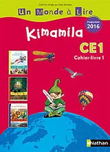 Broschiert Kimamila CE1 : cahier-livre : programme 2016. Vol. 1 von Catherine; Le Guay, Isabelle; Robert, N. Boyer