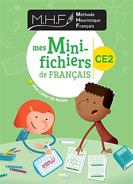 Broché Méthode heuristique de français : mes mini-fichiers de français CE2 + mon cahier de leçons de 