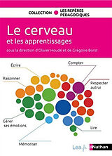 Broché Le cerveau et les apprentissages de Olivier; Borst, Grégoire Houdé