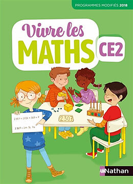 Broché Vivre les maths CE2 : fichier élève : programmes modifiés 2018 de 