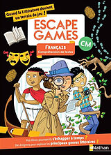 Broché Escape games français CM : compréhension de textes de Emma Botalla