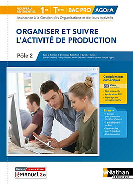 Broché Organiser et suivre l'activité de production : bac pro Agora, assistance à la gestion des organisations et de leurs a... de 