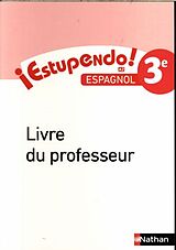 Broché Estupendo ! 3e - A2, espagnol: livre du professeur de Edoaurd ; Laffite, Monique Clemente