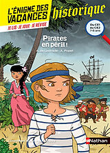 Broché Pirates en péril ! : du CE1 au CE2, 7-8 ans : conforme aux programmes de Agnès de Lestrade