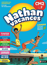 Broché Nathan vacances, CM2 vers la 6e, 10-11 ans : toutes les matières de 