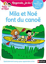 Broché Mila et Noé font du canoë : une histoire à lire tout seul, niveau 1+ de Eric Battut