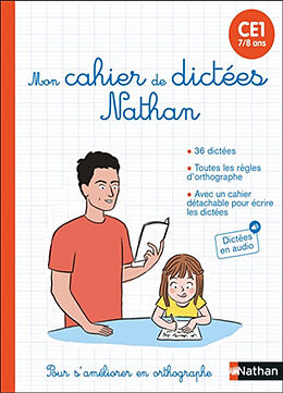 Broché Mon cahier de dictées Nathan : CE1, 7-8 ans : pour s'améliorer en orthographe de Véronique Callé