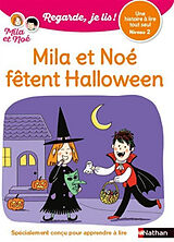 Broché Mila et Noé fêtent Halloween : une histoire à lire tout seul, niveau 2 de Eric Battut