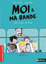 Broschiert Moi & ma super bande. Vol. 3. Une sortie de folie von Timo Parvela