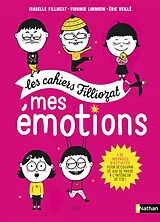 Broschiert Mes émotions von Isabelle; Limousin, Virginie et al. Filliozat