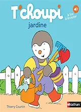 Broschiert T'choupi jardine von Thierry Courtin