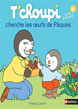 Broché T'choupi cherche les oeufs de Pâques de Thierry Courtin