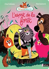 Broschiert Edmond et ses amis. L'esprit de la forêt von Astrid; Boutavant, Marc Desbordes