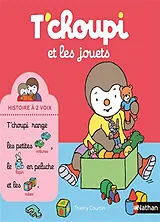 Broschiert T'choupi et les jouets von Thierry Courtin