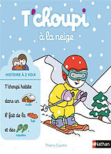 Fester Einband T'choupi à la neige von Thierry Courtin