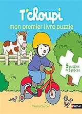 Broschiert T'choupi : mon premier livre puzzle von Thierry Courtin