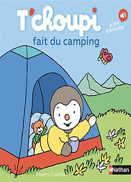 Broschiert T'choupi fait du camping von Thierry Courtin