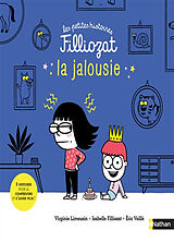 Broché La jalousie : 3 histoires pour la comprendre et s'aimer plus ! de Virginie; Filliozat, I.; Veillé, Eric Limousin