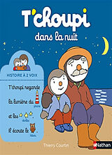 Broschiert T'choupi dans la nuit von Thierry Courtin