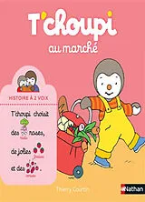 Broschiert T'choupi au marché von Thierry Courtin