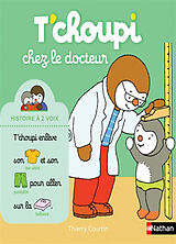 Broschiert T'choupi chez le docteur von Thierry Courtin