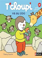 Broschiert T'choupi va au zoo : à lire, à écouter von Thierry Courtin
