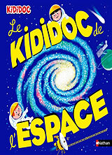 Broché Le kididoc de l'espace de Sylvie Baussier