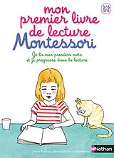 Broschiert Mon premier livre de lecture Montessori : je lis mes premiers mots et je progresse dans la lecture von Marie Kirchner