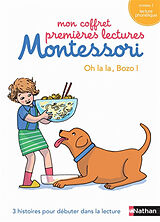 Broschiert Mon coffret premières lectures Montessori : Oh la la, Bozo ! : 3 histoires pour débuter dans la lecture, niveau 1, le... von Chantal; Hofmann, Sabine Bouvsy