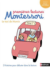 Broché Mon coffret premières lectures Montessori : Le taxi de mamie : 3 histoires pour débuter dans la lecture, niveau 1, le... de 