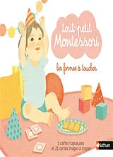 Broschiert Tout-petit Montessori : les formes à toucher von 
