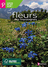 Broché Gros plan sur... les fleurs des montagnes de Wolfgang Lippert