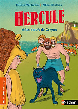 Broché Hercule et les boeufs de Géryon de Hélène; Marilleau, Alban Montarde