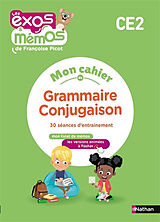 Broschiert Mon cahier de grammaire conjugaison CE2 : 30 séances d'entraînement von Francoise Picot