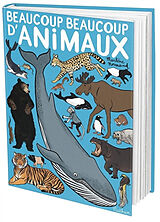 Couverture cartonnée Beaucoup beaucoup d'animaux de Marlène Normand