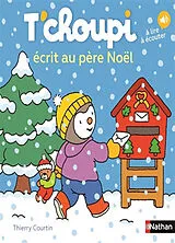 Broschiert T'choupi écrit au Père Noël von Thierry Courtin