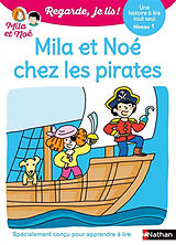 Broschiert Mila et Noé chez les pirates : une histoire à lire tout seul, niveau 1 von Eric; Desforges, Nathalie Battut