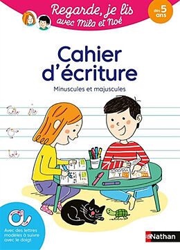 Broché Regarde, je lis ! : cahier d'écriture, minuscules et majuscules : méthode de lecture syllabique et visuelle, dès 5 ans de Eric ; Gribouille, Mary ; Piffaretti, Mari Battut