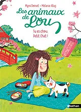 Broschiert Les animaux de Lou. Tu es chou, petit chat ! von Mymi; Allag, Mélanie Doinet